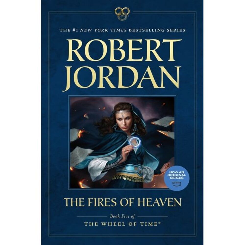 The Fires of Heaven: Book Five of 'The Wheel of Time' -- Robert Jordan